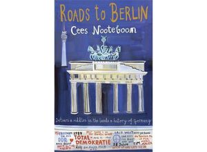 9781848662919 - Roads to Berlin - Cees Nooteboom Kartoniert (TB)