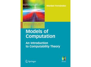 9781848824331 - Undergraduate Topics in Computer Science   Models of Computation - Maribel Fernandez Kartoniert (TB)