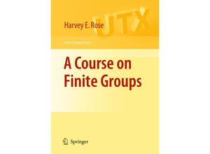 9781848828889 - Universitext   A Course on Finite Groups - HE Rose Kartoniert (TB)