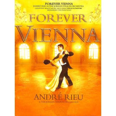 9781849385183 - Forever Vienna - Andre Rieu + the Johann Strauss Orchestra