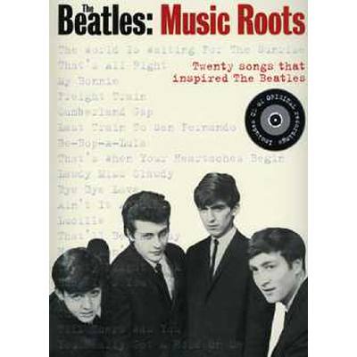 9781849387224 - Music roots - 20 songs that inspired the Beatles