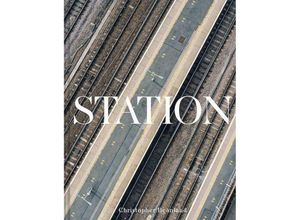 9781849948258 - Station - Christopher Beanland Gebunden