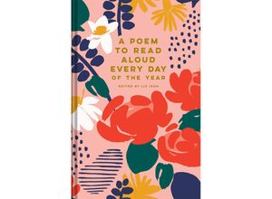 9781849948463 - A Poem to Read Aloud Every Day of the Year - Liz Ison Gebunden