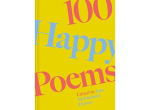 9781849948869 - 100 Happy Poems - Jane McMorland Hunter Gebunden