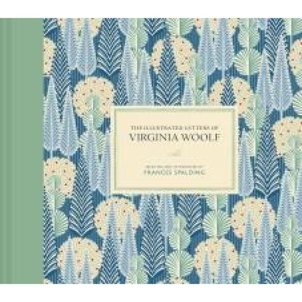 9781849949637 - Spalding Frances The Illustrated Letters of Virginia Woolf