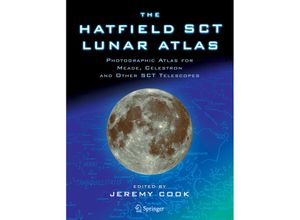 9781849969031 - The Hatfield SCT Lunar Atlas - Jeremy Cook Kartoniert (TB)