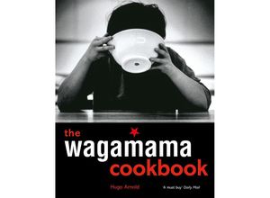 9781856266499 - The wagamama cookbook w DVD - Hugo Arnold Kartoniert (TB)