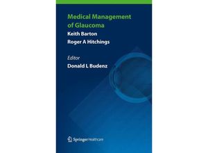 9781858734309 - Medical Management of Glaucoma - Keith Barton Roger A Hitchings Kartoniert (TB)