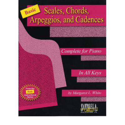 9781890281267 - Basic scales chords arpeggios and cadences