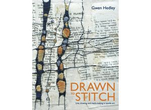 9781906388805 - Drawn to Stitch - Gwen Hedley Gebunden