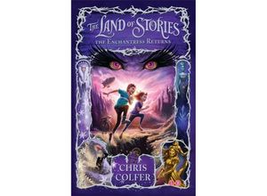 9781907411786 - The Land of Stories The Enchantress Returns - Chris Colfer Kartoniert (TB)