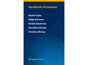 9781907673726 - Handbook of Insomnia - Daniel Taylor Philip Gehrman Natalie D Dautovich Kenneth L Lichstein Christina S McCrae Kartoniert (TB)