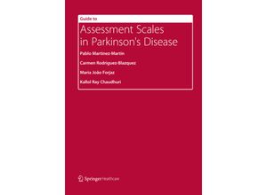 9781907673870 - Guide to Assessment Scales in Parkinsons Disease - Pablo Martinez-Martin Carmen Rodriguez-Blazquez Maria João Forjaz Kallol Ray Chaudhuri Kartoniert (TB)