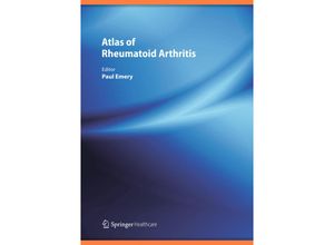 9781907673900 - Atlas of Rheumatoid Arthritis - Paul Emery Kartoniert (TB)