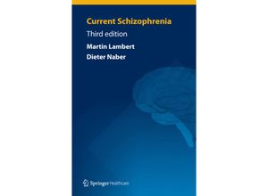 9781908517463 - Current Schizophrenia - Dieter Naber Kartoniert (TB)