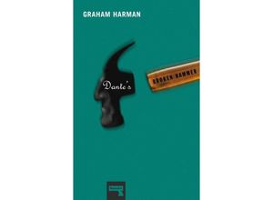 9781910924303 - Dantes Broken Hammer - Graham Harman Kartoniert (TB)