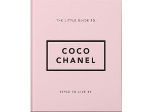 9781911610533 - Style to Live By Coco Chanel - Orange Hippo! Gebunden