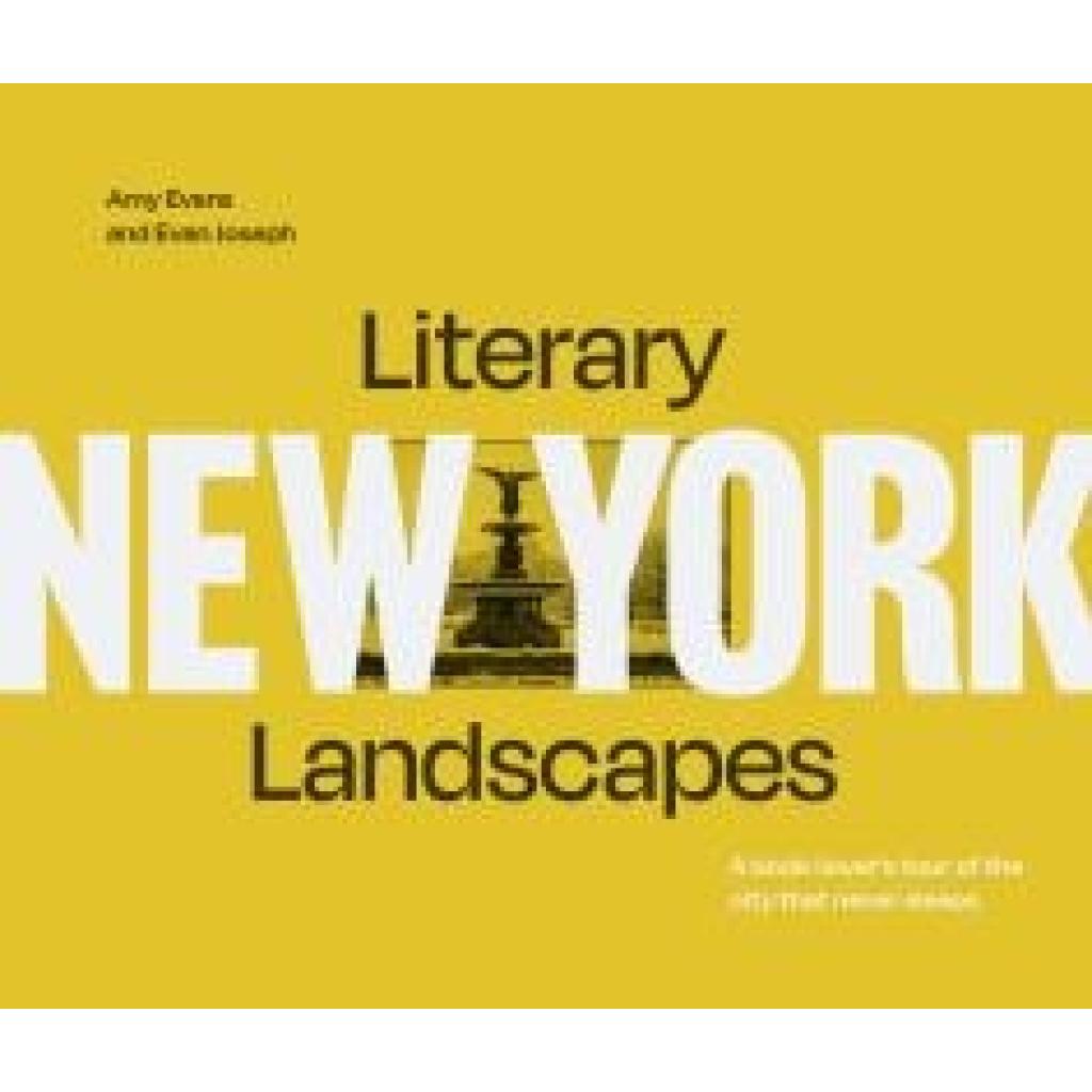 9781911663027 - Joseph Evan Literary Landscapes New York