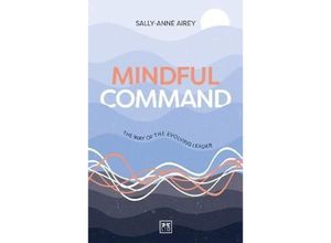 9781911687467 - Mindful Command - Sally-Anne Airey Kartoniert (TB)