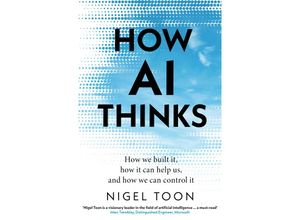 9781911709473 - How AI Thinks - Nigel Toon Kartoniert (TB)