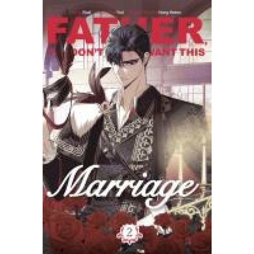 9781911720119 - Author 304539 Father I Don	 Want This Marriage Vol 2