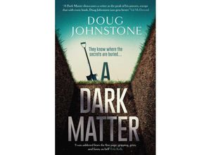 9781912374984 - A Dark Matter - Doug Johnstone Kartoniert (TB)