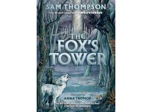 9781912417926 - Foxs Tower - Sam Thompson Kartoniert (TB)