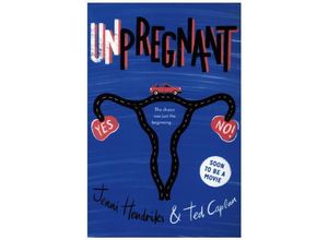 9781912626168 - Unpregnant - Ted Caplan Jenni Hendriks Kartoniert (TB)