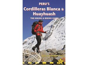 9781912716173 - Perus Cordilleras Blanc & Huayhuash - The Hiking & Biking Guide - Perus Cordilleras Blanca & Huayhuash Hiking & Biking Taschenbuch