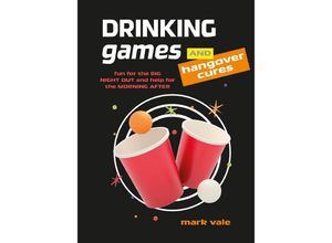 9781912983674 - Drinking Games & Hangover Cures - Mark Vale Gebunden