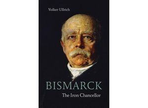 9781913368371 - Bismarck - Volker Ullrich Kartoniert (TB)