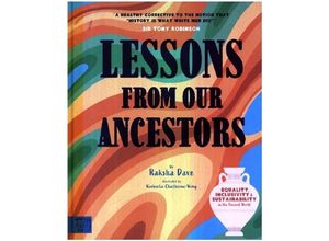 9781913520946 - Lessons from Our Ancestors Winner of the Discover British Book Award 2024 - Raksha Dave Gebunden