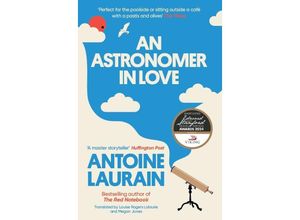 9781913547721 - An Astronomer in Love - Antoine Laurain Kartoniert (TB)