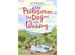 9781914224096 - The Philosopher the Dog and the Wedding - Barbara Stok Kartoniert (TB)