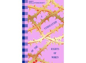 9781914317811 - A Vindication of the Rights of Woman - Mary Wollstonecraft Kartoniert (TB)