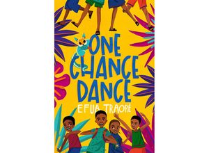9781915026507 - One Chance Dance - Efua Traore Kartoniert (TB)