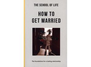 9781915087072 - How to Get Married Kartoniert (TB)