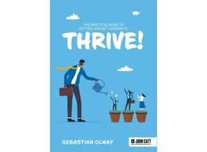 9781915261434 - The Practical Guide to Getting Subject Leaders to THRIVE! - Sebastian Olway Taschenbuch