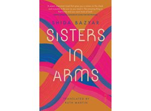 9781915590206 - Sisters in Arms - Shida Bazyar Taschenbuch