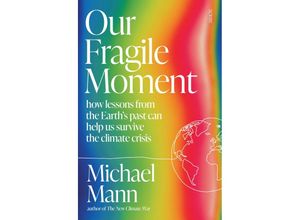 9781915590510 - Our Fragile Moment - Michael Mann Kartoniert (TB)