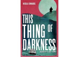 9781916398689 - This Thing of Darkness - Nicola Edwards Kartoniert (TB)