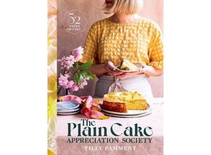 9781922616685 - The Plain Cake Appreciation Society - Tilly Pamment Kartoniert (TB)