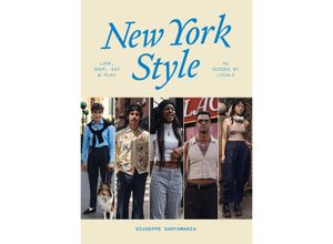 9781922754530 - New York Style Look Shop Eat & Play - Giuseppe Santamaria Kartoniert (TB)