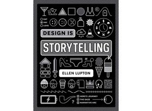 9781942303190 - Design is Storytelling - Ellen Lupton Taschenbuch