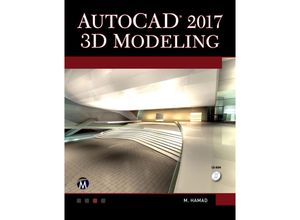 9781944534622 - AutoCAD 2017 3D Modeling - Munir Hamad Kartoniert (TB)