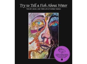 9781944860356 - Try to Tell a Fish About Water Kartoniert (TB)