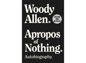 9781951627997 - Apropos of Nothing - Woody Allen Kartoniert (TB)