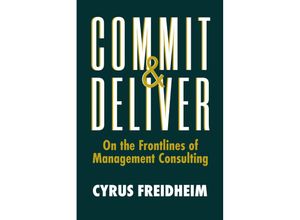 9781953295675 - Commit & Deliver - Cyrus Freidheim Gebunden