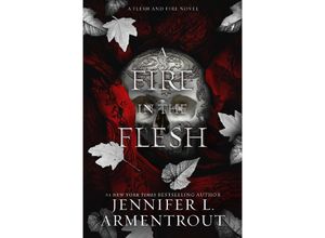 9781957568430 - A Fire in the Flesh - Jennifer L Armentrout Gebunden