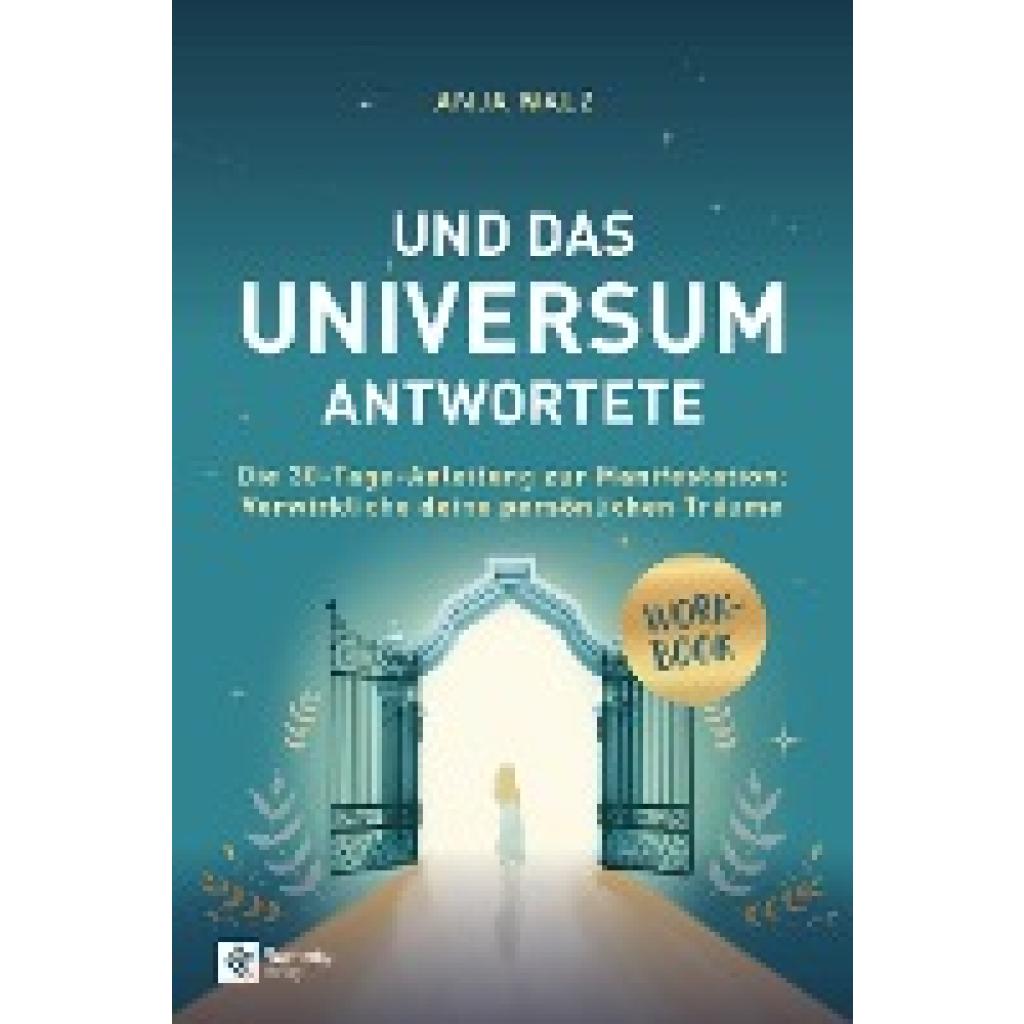 9781960004390 - Walz Anja Und das Universum antwortete